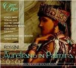 Aureliano in Palmira - CD Audio di Gioachino Rossini