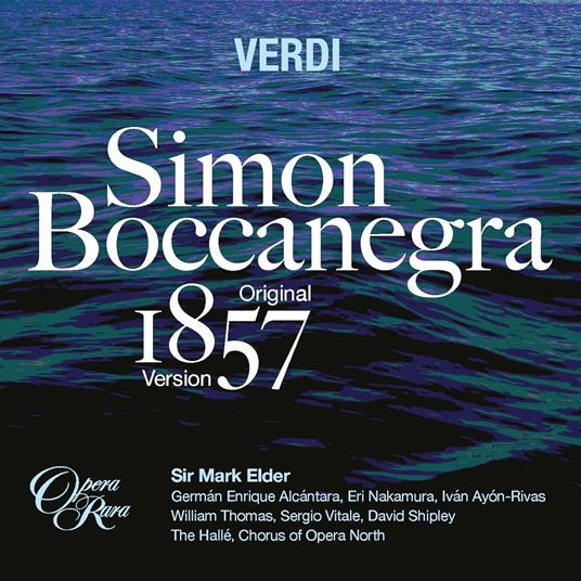 Simon Boccanegra (1857) - CD Audio di Giuseppe Verdi,Hallé Orchestra,Mark Elder