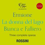 Rossini in 1819. Three Complete Operas