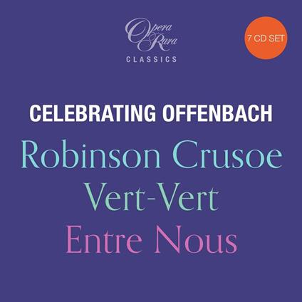 Celebrating Offenbach - CD Audio di Jacques Offenbach