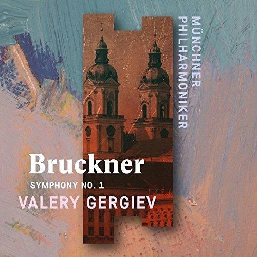 Sinfonia n.1 - CD Audio di Anton Bruckner,Valery Gergiev,Münchner Philharmoniker