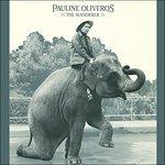 Wanderer - Vinile LP di Pauline Oliveros