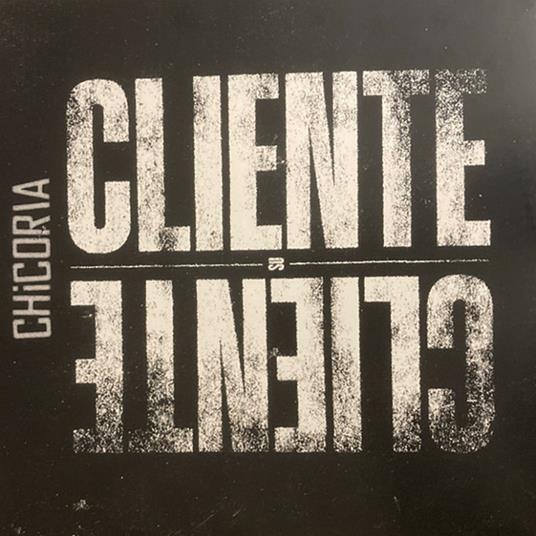Cliente Su Cliente - Vinile LP di Chicoria