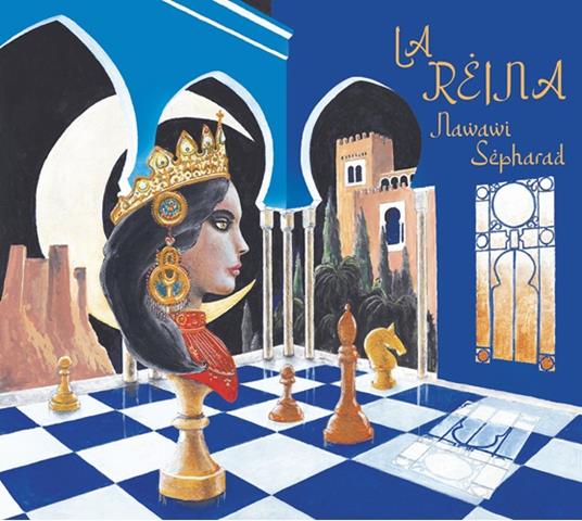 La Reina - CD Audio di Nawawi Sepharad