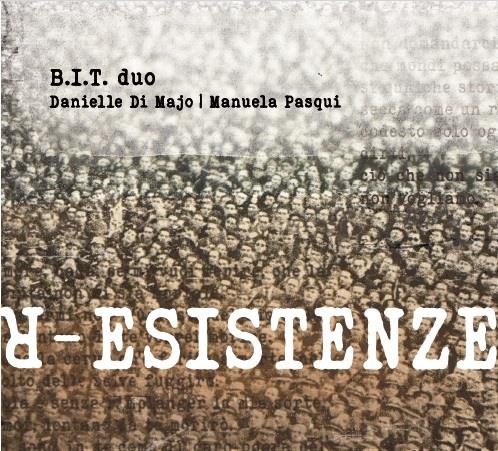 R-Esistenze - CD Audio di BIT Duo