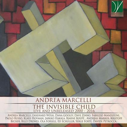 The Invisible Child. Live and Unrelease - CD Audio di Andrea Marcelli