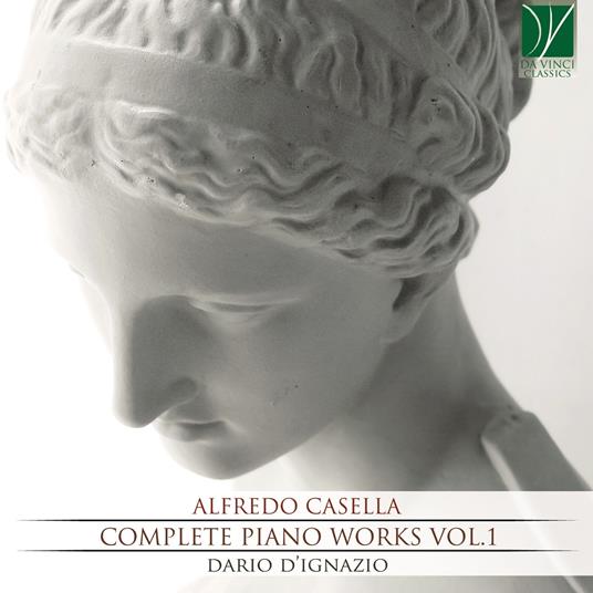 Musica completa per pianoforte vol.1 - CD Audio di Alfredo Casella,Dario D'Ignazio