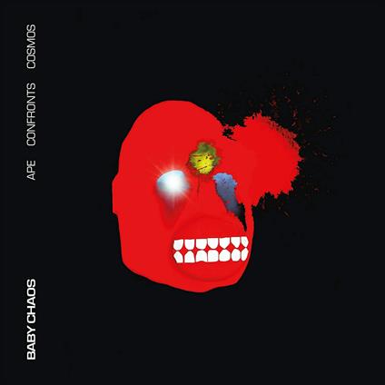 Ape Confronts Cosmos - CD Audio di Baby Chaos
