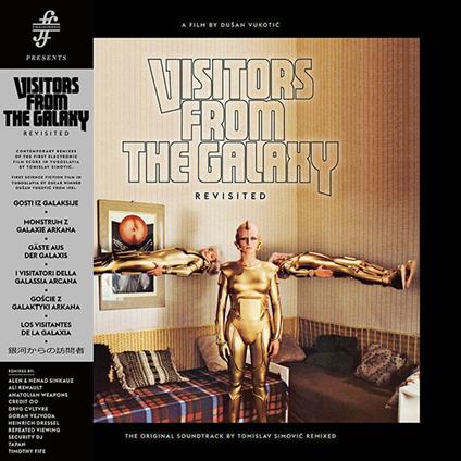 Visitors From The Galaxy Revisited (Colonna Sonora) (By Tomislav Simovic Remixed) - Vinile LP