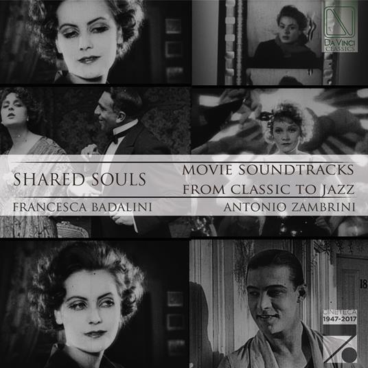 Shared Souls. Movie Soundtracks from Classic to Jazz - CD Audio di Antonio Zambrini,Francesca Badalini