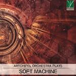 Plays Soft Machine