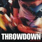 Drive Me Dead - CD Audio Singolo di Throwdown