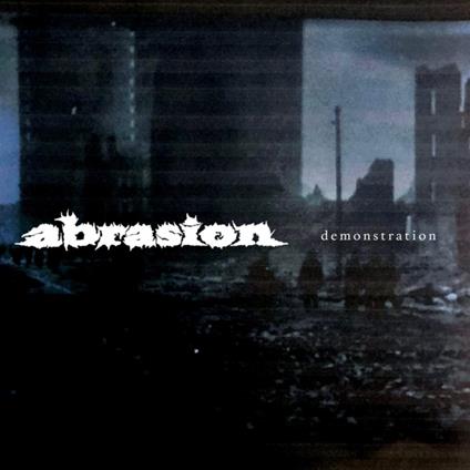 Demonstration (Clear Single Vinyl) - Vinile 7'' di Abrasion