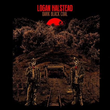 Dark Black Coal - Vinile LP di Logan Halstead