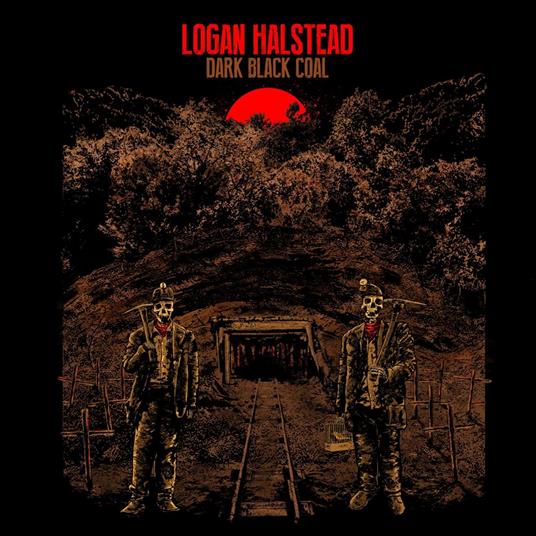 Dark Black Coal - CD Audio di Logan Halstead