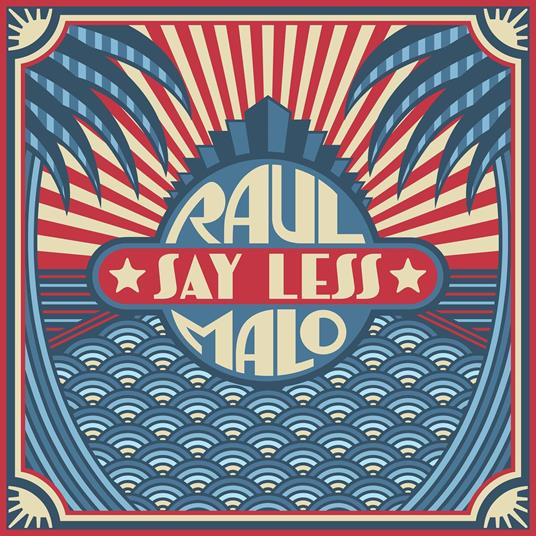 Say Less - CD Audio di Raul Malo