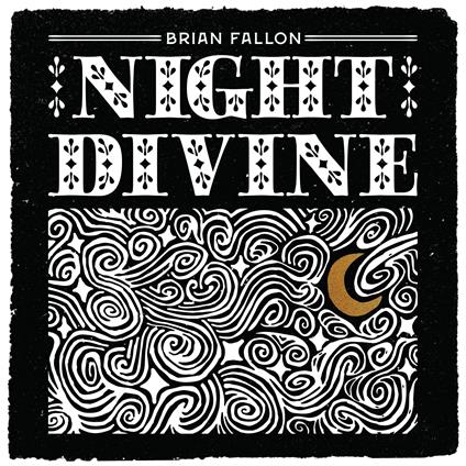 Night Divine - Vinile LP di Brian Fallon