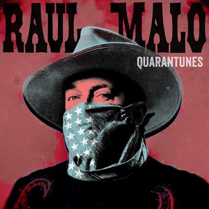 Quarantunes Vol. 1 - CD Audio di Raul Malo