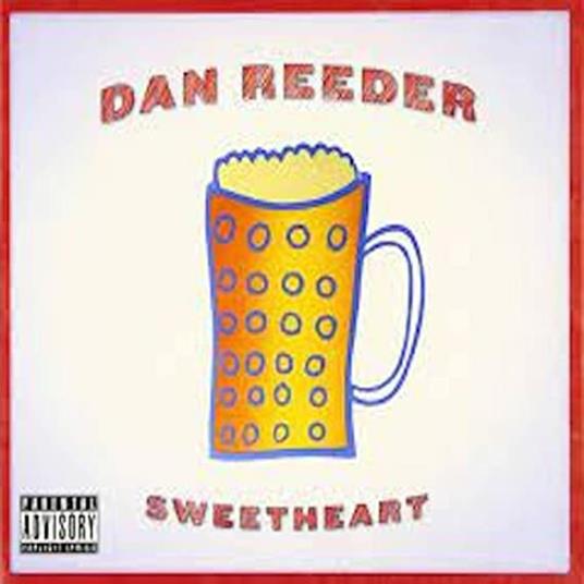 Sweetheart - Vinile LP di Dan Reeder