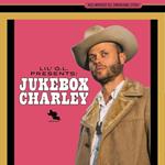 Lil G.L. presents Jukebox Charley