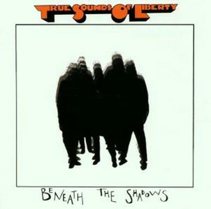 Beneath the Shadows - CD Audio di TSOL