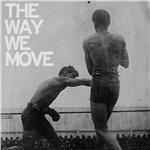 Way We Move - CD Audio di Langhorne Slim,Law