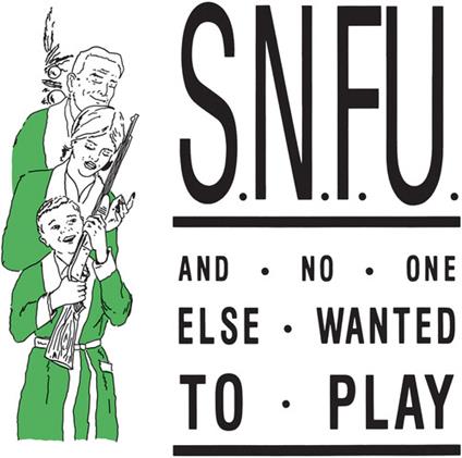 And No One Else Wanted To Play - Vinile LP di SNFU