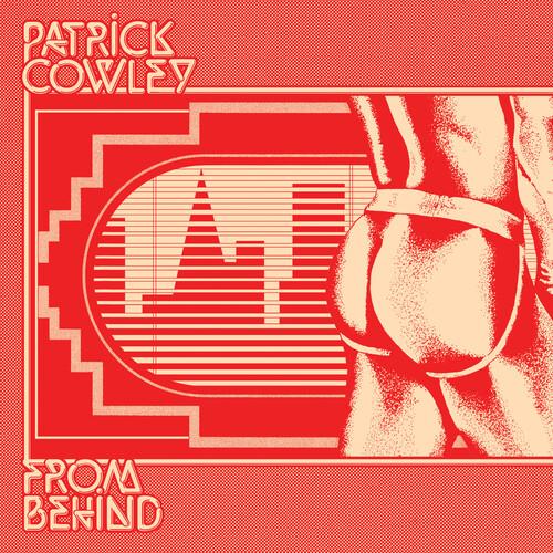 From Behind - Vinile LP di Patrick Cowley