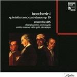 Quintetti con contrabbasso op.39 - CD Audio di Luigi Boccherini,Ensemble 415