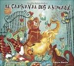 Le Carnaval des Animaux - CD Audio di Camille Saint-Saëns