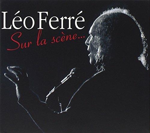 Sur La Scene (Limited Digipack) - CD Audio di Léo Ferré