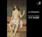 La Passion (Digipack) - CD Audio di René Jacobs