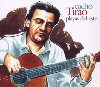 Playas Del Este - CD Audio di Cacho Tirao