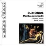 Membra Jesu Nostri - CD Audio di Dietrich Buxtehude,René Jacobs