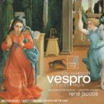 Vespro della Beata Vergine - CD Audio di Claudio Monteverdi,Andreas Scholl,Maria Cristina Kiehr,René Jacobs