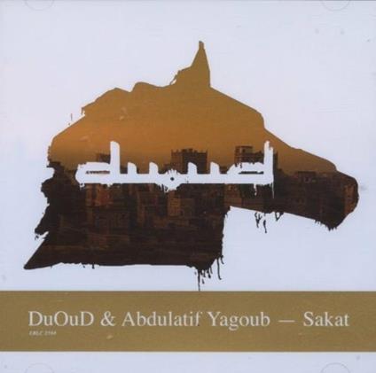 Sakat - CD Audio di DuOud,Abdulatif Yagoub