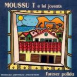 Forever Polida - CD Audio di Moussu T