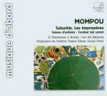 Suburbis - Les Impropères - Scènes d'enfants - Combat de Somni - CD Audio di Frederic Mompou