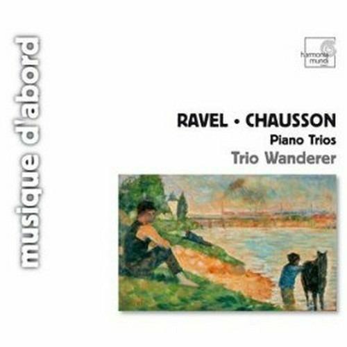 Trio con pianoforte / Trio op.3 - CD Audio di Maurice Ravel,Ernest Chausson,Trio Wanderer