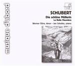 Die Schöne Müllerin - CD Audio di Franz Schubert