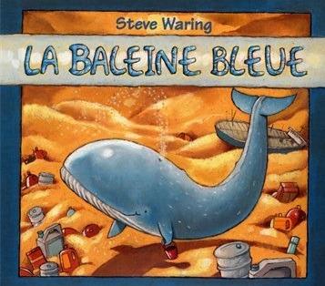 La Baleine Bleue - CD Audio di Steve Waring