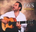 Andalucia - CD Audio di Raphael Fays