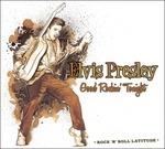 Good Rockin'tonight. Collection Rock'n''roll Latitude - CD Audio di Elvis Presley