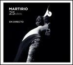 25 Años. En Directo - CD Audio di Martirio
