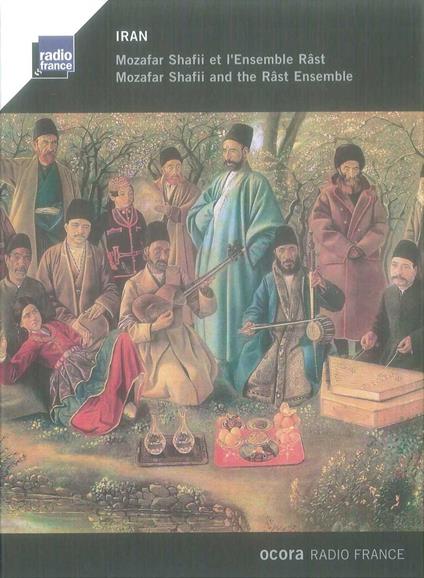 Iran - CD Audio di Mozafar & Rast Ensemble Shafii