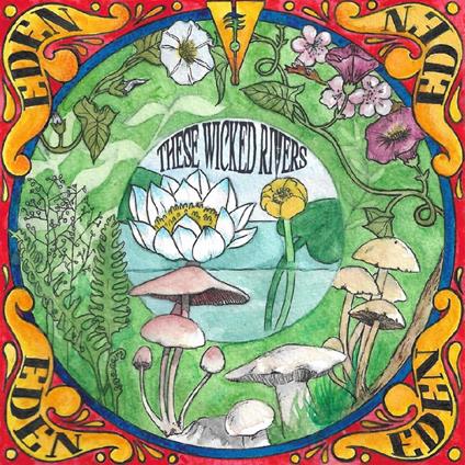 Eden - Vinile LP di These Wicked Rivers