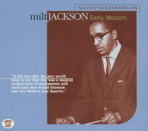 Early Modern (Digipack) - CD Audio di Milt Jackson