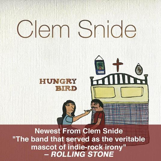 Hungry Bird - CD Audio di Clem Snide