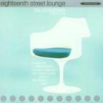 Eighteenth Street Lounge - CD Audio