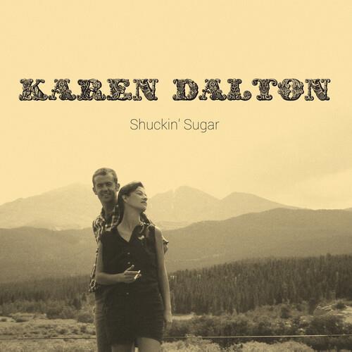 Shuckin' Sugar - CD Audio di Karen Dalton